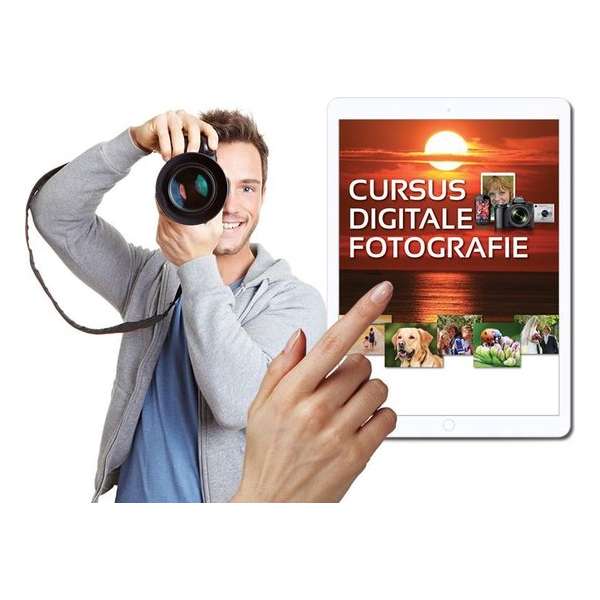 Online Cursus Digitale Fotografie: maak de mooiste foto's en leer fotograferen in 20 Video's en 20 E-books!