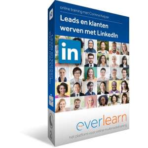 Leads en klanten werven met LinkedIn | Nederlandse online training | everlearn