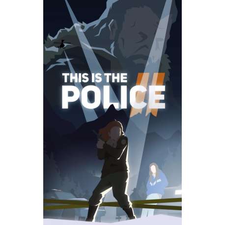 THQ Nordic This Is the Police 2, PC video-game Basis