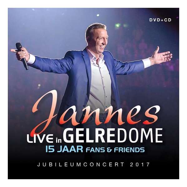 Live in Gelredome - 15 Jaar Fans & Friends (DVD+CD)