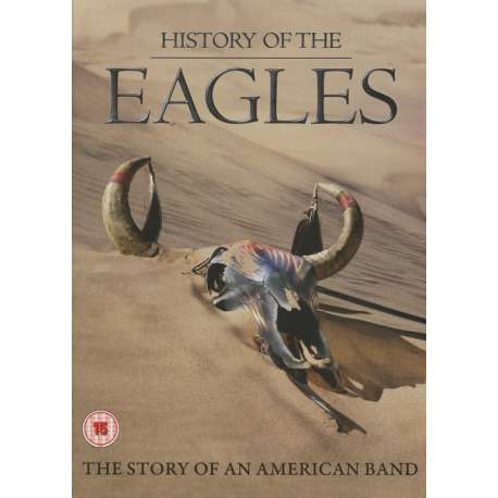 History Of The Eagles - The Story Of An American Band