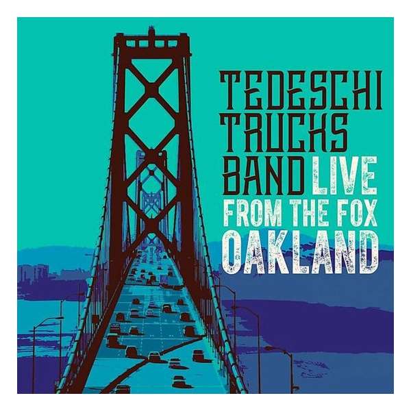 Live From The Fox Oakland (Deluxe)