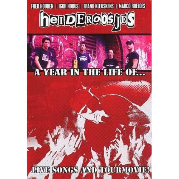 Heideroosjes - A Year In The Life Of
