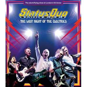 Status Quo - Last Night Of The Electric (Blu-ray)