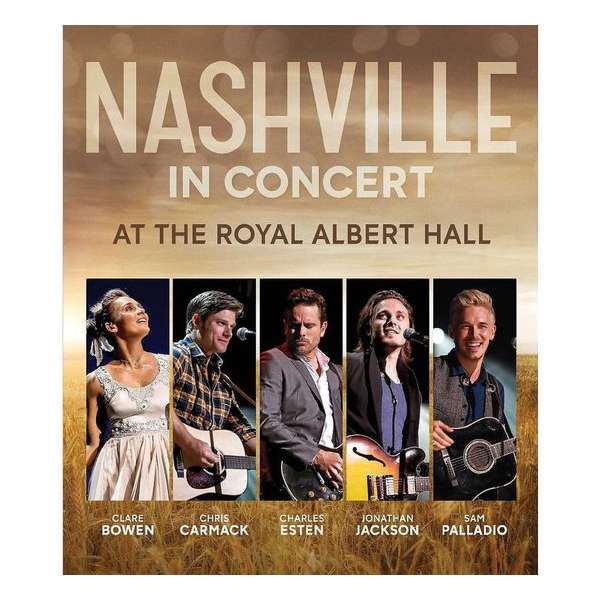 Nashville in Concert at the Royal Albert Hall