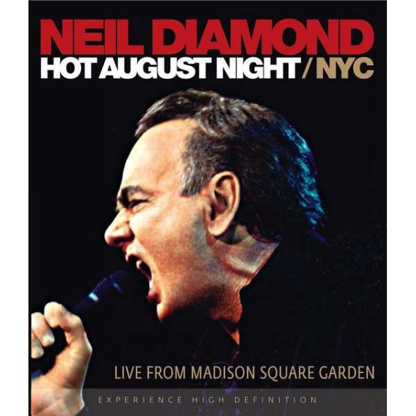 Neil Diamond - Hot August Night / Nyc