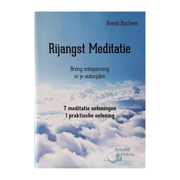 Begeleidende Rijangst Meditatie dubbel CD