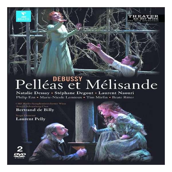 Debussy: PellÉAs Et MÉLisande