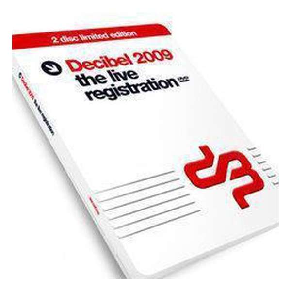 Decibel 2009 - The Live Registration