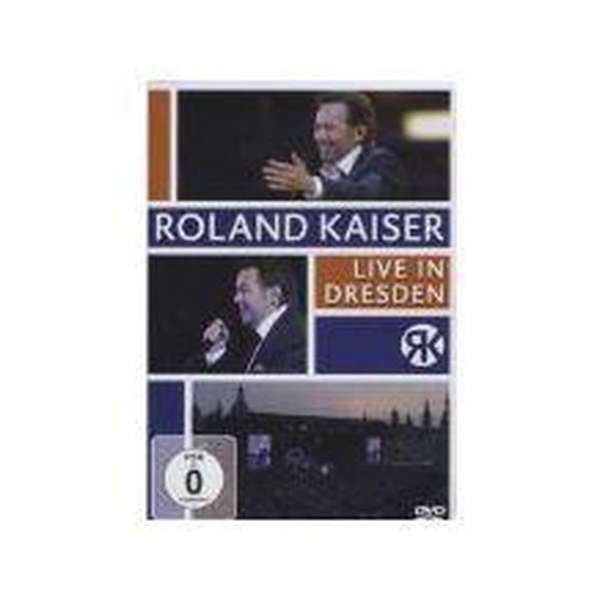 ROLAND KAISER-Live In Dresden