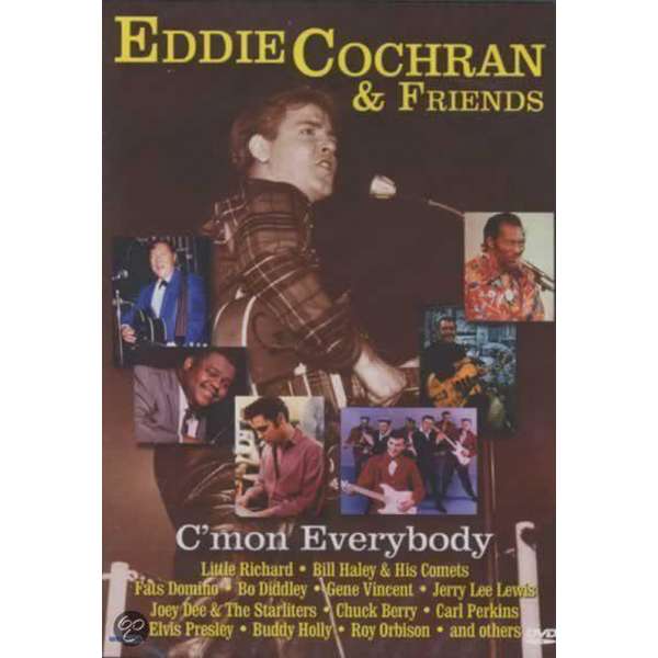 Eddie Cochran & Friends - C'Mon Everybody