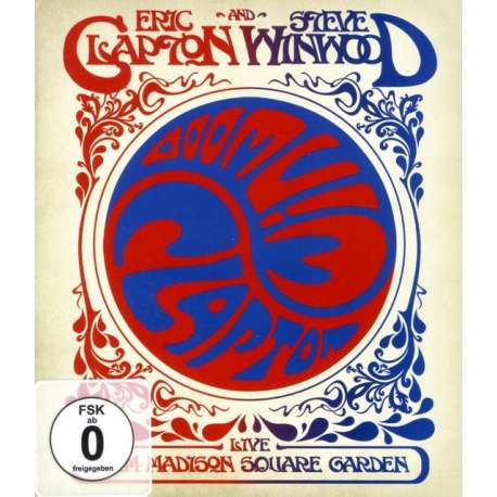 Eric Clapton & Steve Winwood - Live From Madison Square
