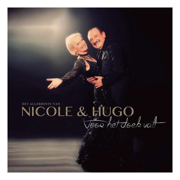 Voor Het Doek Valt: Het Allerbeste Van Nicole & Hugo