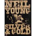 Neil Young - Silver And Gold