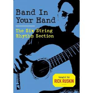 Band In Your Hand. The Six String Rhythm Section