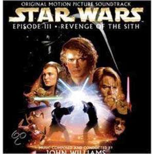 Star Wars Episode III: Revenge of the Sith [Original Motion Picture Soundtrack]
