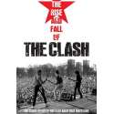 The Rise And Fall Of The Clash