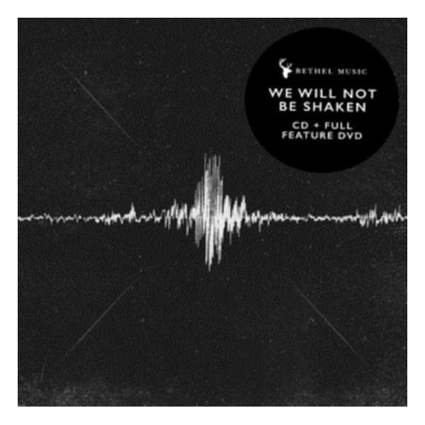 We Will Not Be Shaken (Deluxe)