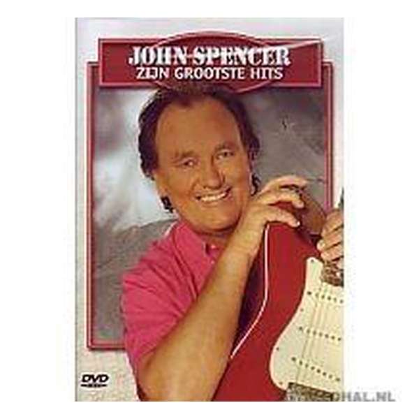 John Spencer - Zijn Grootste Hits