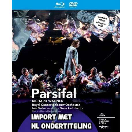 Parsifal: Dutch National Opera (Fischer) [Blu-ray]
