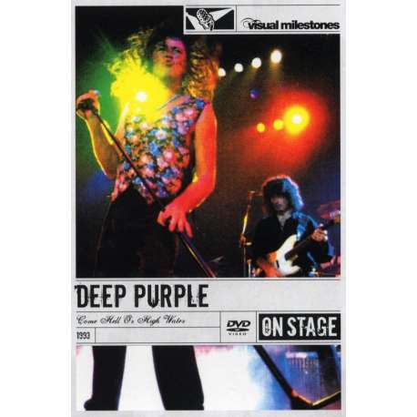 Deep Purple - Come Hell Or High Water