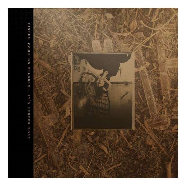 Come On Pilgrim... It's Surfer Rosa (Coloured Vinyl) (3LP)