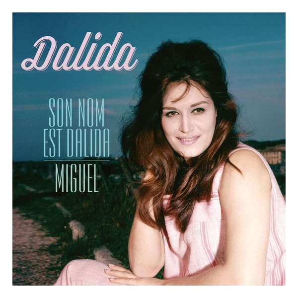 Son Nom Est Dalida/Miguel