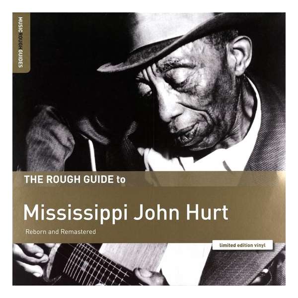 The Rough Guide To Mississippi John Hurt