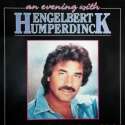 An evening with Engelbert Humperdinck