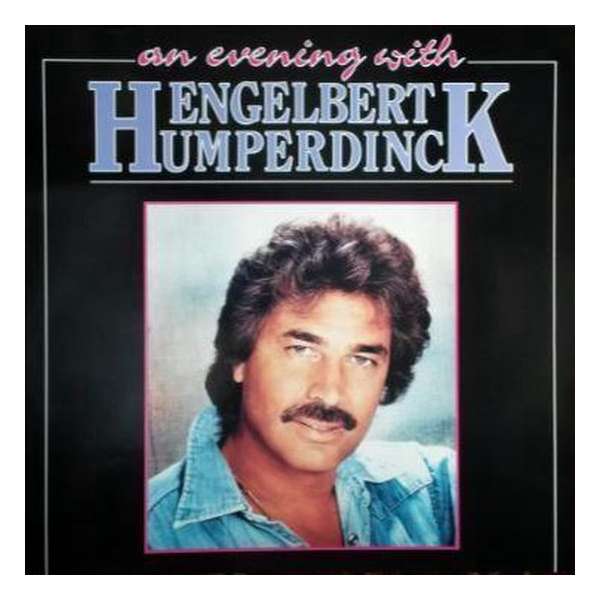 An evening with Engelbert Humperdinck