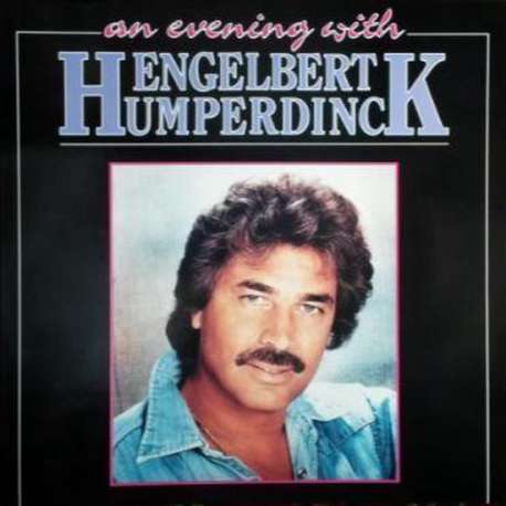 An evening with Engelbert Humperdinck