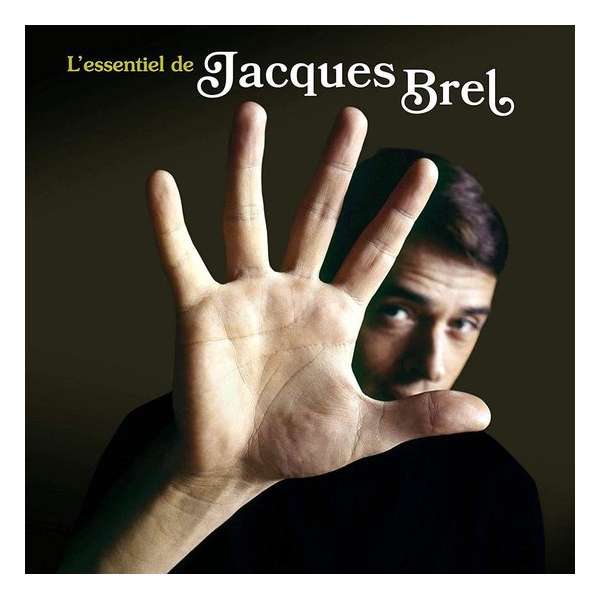 L'Essentiel De Jacques Brel