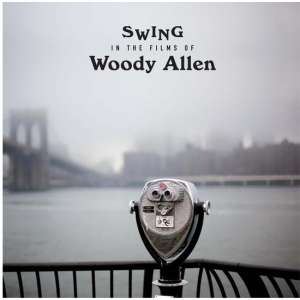 Swing In The Films Of Woody Allen