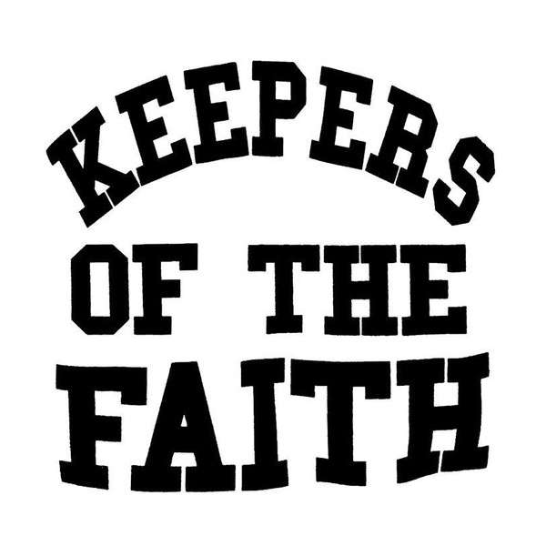 Keepers Of The Faith - 10Th An