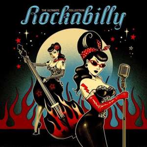 Ultimate Rockabilly Collection