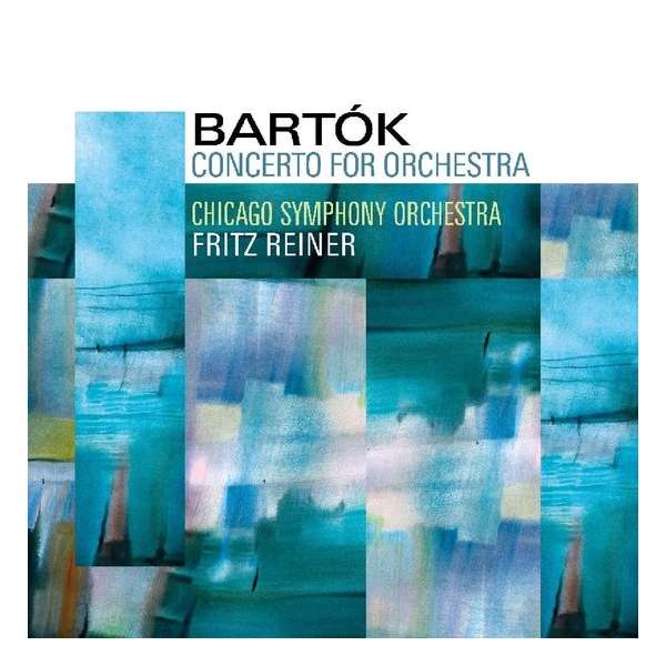 Concerto For Orchestra/Piano Concerto No.3