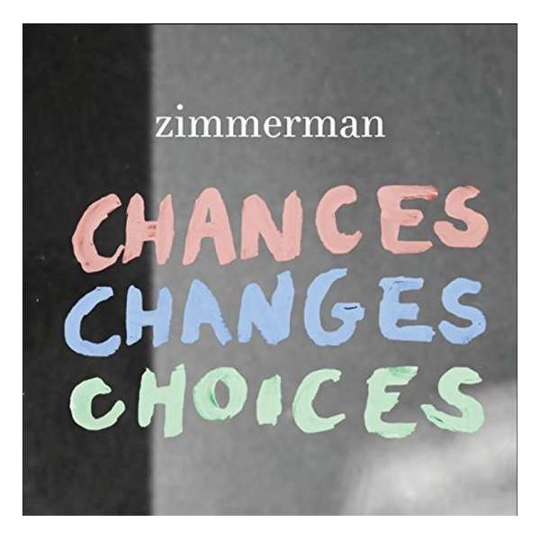 Chances Changes Choices