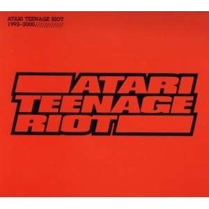 Atari Teenage Riot: 1992-2000