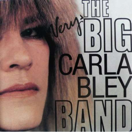 The Very Big Carla Bley Band