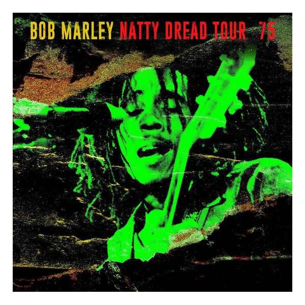 Natty Dread Tour '75