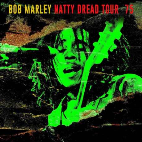 Natty Dread Tour '75