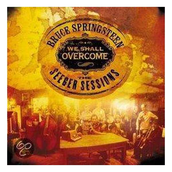 We Shall Overcome:The Seeger Sessions