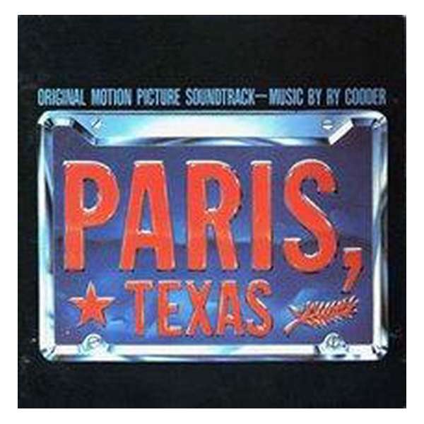 Paris, Texas [Original Motion Picture Soundtrack]