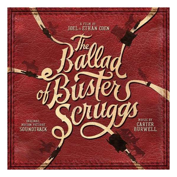 Ballad of Buster Scruggs [Original Motion Picture Soundtrack]