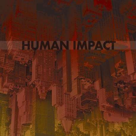 Human Impact