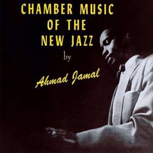 Chamber Music Of The New Jazz