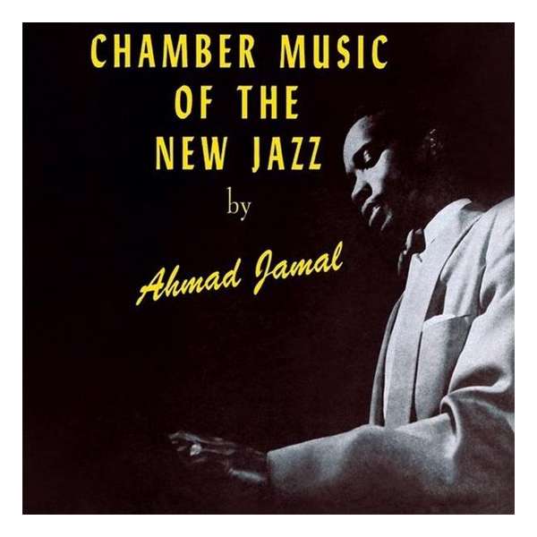 Chamber Music Of The New Jazz