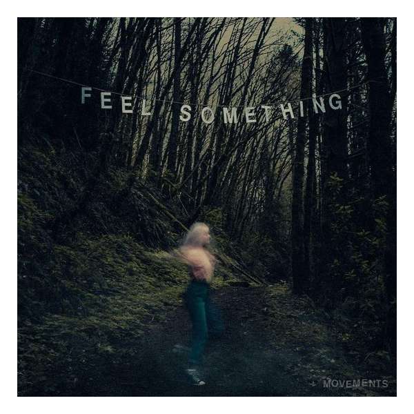 Feel Something