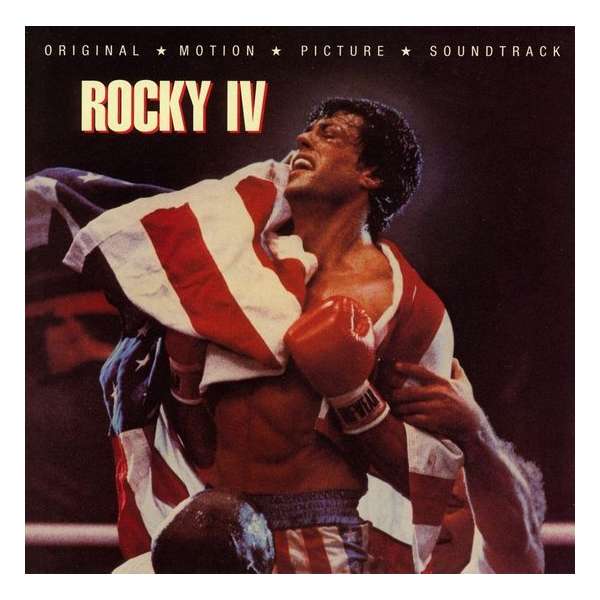 Rocky IV [Original Motion Picture Soundtrack]