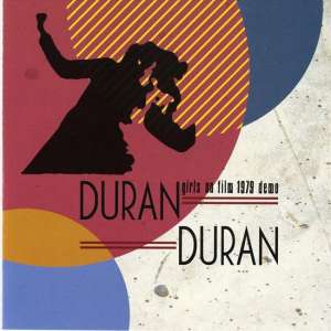 Duran Duran - Girls On Film - 1979 Demo (LP)